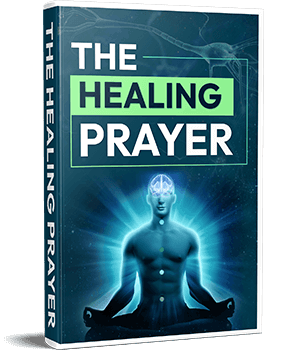 Free Bonus #2: Get The Healing Prayer, based on Neurotheology, FREE!